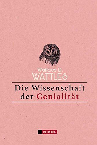 Wattles, Wallace D. - Die Wissenschaft der Genialität - Preis vom 07.10.2026 11:45:10 h