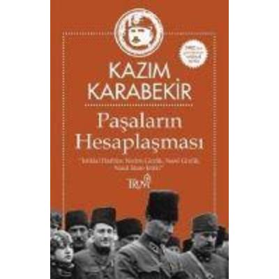 Pasalarin Hesaplasmasi, Taschenbuch von Kazim Karabekir, Truva Yayinlari
