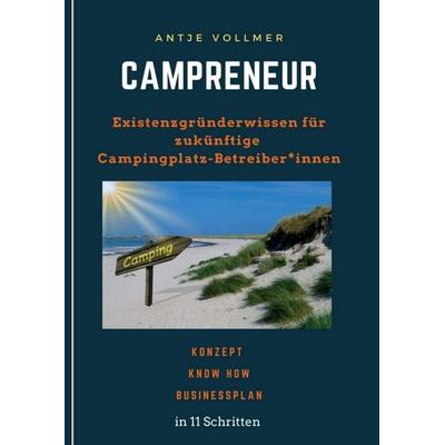 Campreneur, Taschenbuch von Antje Vollmer, Tredition, 978-3-347-26269-0