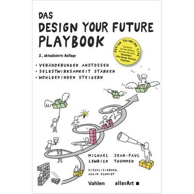 Das Design your Future Playbook, Gebundene Ausgabe von Michael Lewrick,Jean-Paul Thommen, Vahlen, Franz, 978-3-8006-8030-6