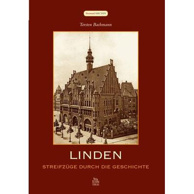 Linden, Taschenbuch von Torsten Bachmann, Sutton, 978-3-95400-112-5