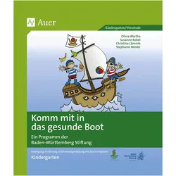 Komm mit in das gesunde Boot - Kindergarten, Schulbücher von Olivia Wartha, S. Kobel, Olivia, s., Susanne, Christineua, Kobel, Wartha, Lämmle