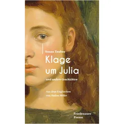 Klage um Julia, Belletristik von Susan Taubes, Nadine Miller, Francesca Wade