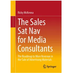 The Sales Sat Nav for Media Consultants, Fachbücher von Ricky McKenna