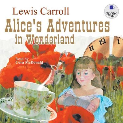Alice's Adventures in Wonderland - Lewis Carroll, Audio, 4064066547127