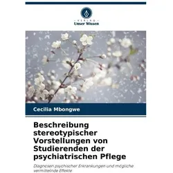 Beschreibung stereotypischer Vorstellungen von Studierenden der psychiatrischen, Fachbücher von Cecilia Mbongwe