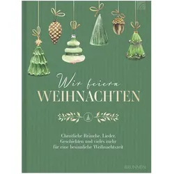 Wir feiern Weihnachten - Hausbuch, Ratgeber von Susanne Degenhardt