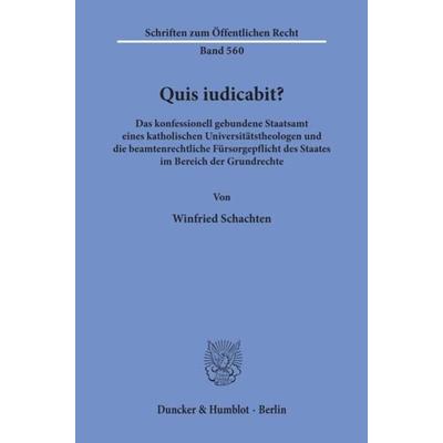 Quis iudicabit?, Taschenbuch von Winfried Schachten, Duncker & Humblot, 978-3-428-06616-2