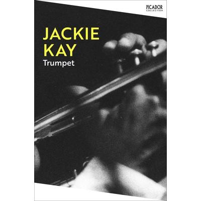 Trumpet, Taschenbuch von Jackie Kay, Pan Macmillan, 978-1-03-503896-1