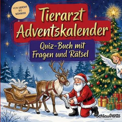 Tierarzt-Adventskalender: Quiz-Buch mit Fragen und Rätsel, Taschenbuch von Schlauvento Interactive, Schlauvento Interactive, 978-3-693-19563-5