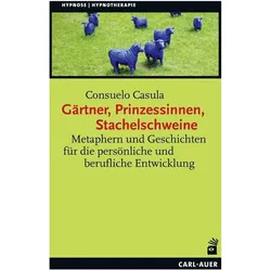 Gärtner, Prinzessinnen, Stachelschweine, Sachbücher von Consuelo Casula