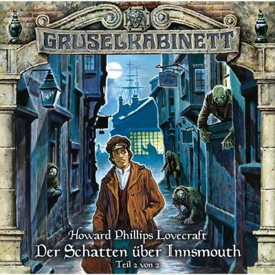 Der Schatten über Innsmouth (Teil 2 von 2) - Howard Phillips Lovecraft, Audio, 4049709939705