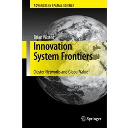 Innovation System Frontiers, Fachbücher von Brian Wixted