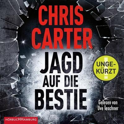 Jagd auf die Bestie (Ein Hunter-und-Garcia-Thriller 10) - Chris Carter, Audio, 9783844920444