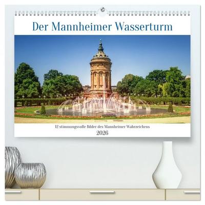 Der Mannheimer Wasserturm (hochwertiger Premium Wandkalender 2026 DIN A2 quer), Kunstdruck in Hochglanz
