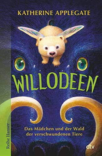 Katherine Applegate - Willodeen – Das Mädchen und der Wald der verschwundenen Tiere - Preis vom 10.10.2026 11:48:34 h