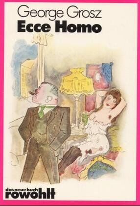 George Grosz - Ecce Homo - Preis vom 15.10.2026 23:06:25 h