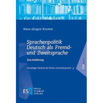 Sprachenpolitik Deutsch als Fremd- und Zweitsprache, Taschenbuch von Hans-Jürgen Krumm, Erich Schmidt Verlag, 978-3-503-19920-4
