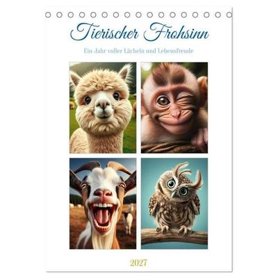 Tierischer Frohsinn - Ein Jahr voller Lächeln und Lebensfreude (Tischkalender 2027 DIN A5 hoch), CALVENDO Monatskalender