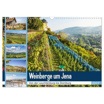 Weinberge um Jena (Wandkalender 2027 DIN A3 quer), CALVENDO Monatskalender