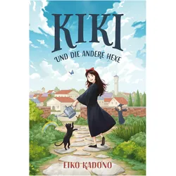 Kikis kleiner Lieferservice 3: Kiki und die andere Hexe Collector's Edition - mit Farbschnitt und, Belletristik von Eiko Kadono