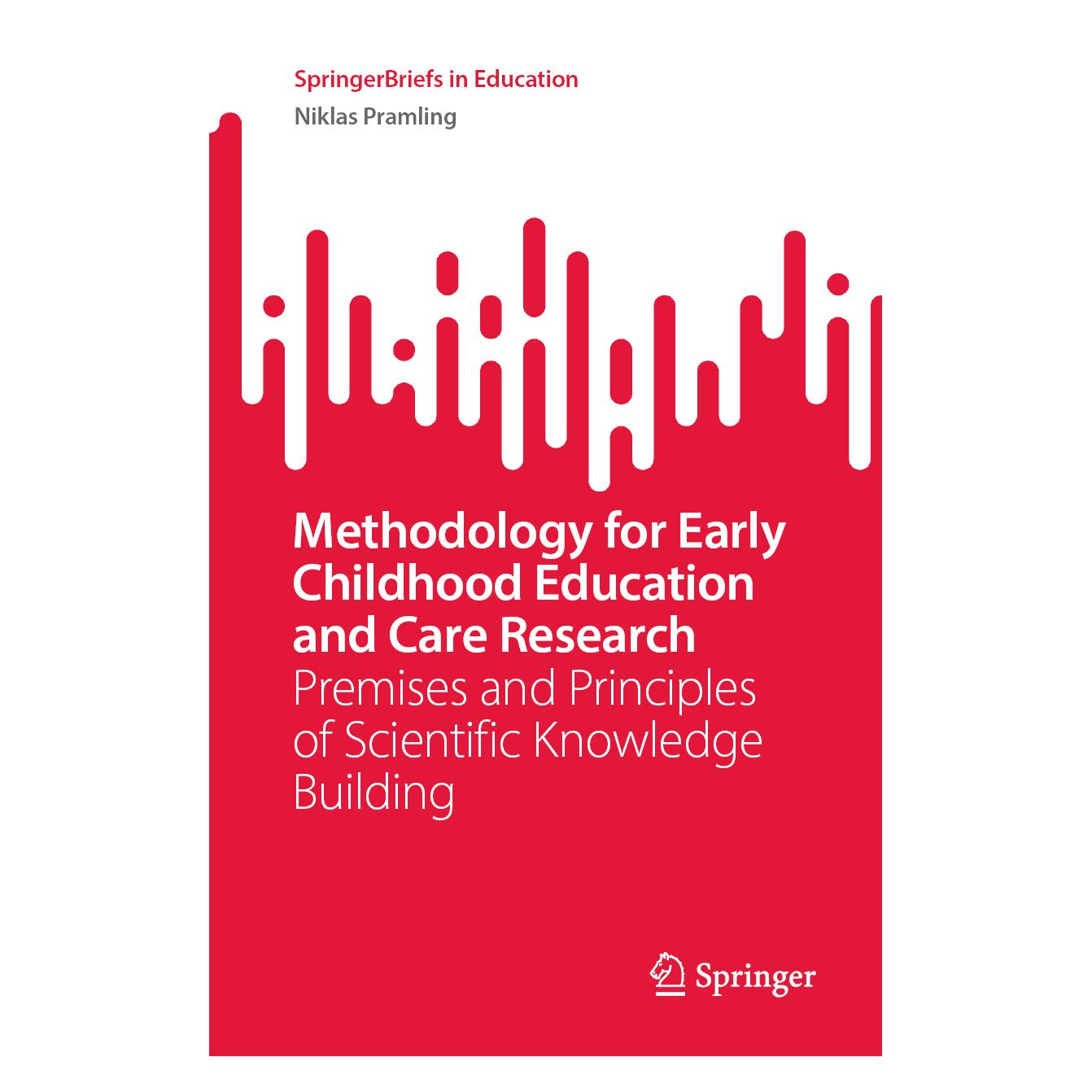 Springer Methodology for Early Childhood Education and Care Research (Englisch, Softcover, Niklas Pramling) (56909645)