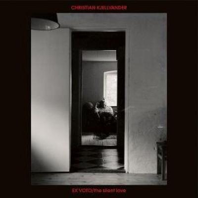 Ex Voto/The Silent Love - Christian Kjellvander, CD