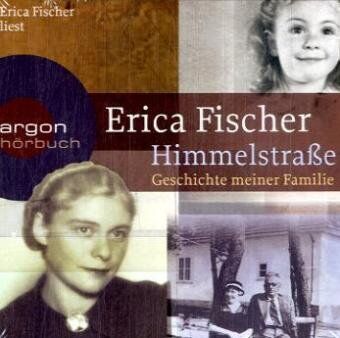 Erica Fischer - Himmelstrasse: Geschichte meiner Familie - Preis vom 09.10.2026 07:28:09 h