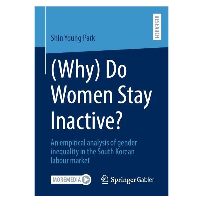Springer (Why) Do Women Stay Inactive? (Englisch, Softcover, Shin Young Park) (60124753)