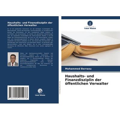 Haushalts- und Finanzdisziplin der öffentlichen Verwalter, Taschenbuch von Mohammed Berraou, Verlag Unser Wissen, 978-620-4-21597-6