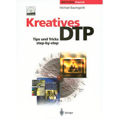 Kreatives DTP, Taschenbuch von Michael Baumgardt, Springer Berlin, 978-3-642-64378-1