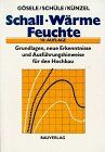 Karl Gösele - Schall, Wärme, Feuchte - Preis vom 09.10.2026 07:28:09 h