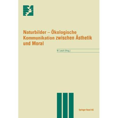 Naturbilder, Taschenbuch von , Springer Basel, 978-3-7643-5340-7