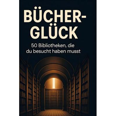 Bücher-Glück, Gebundene Ausgabe von Nele Peters, BoD - Books on Demand, 978-3-695-33474-2