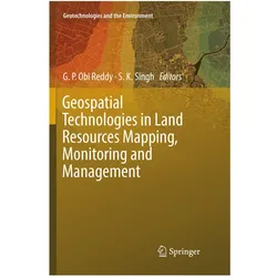 Geospatial Technologies in Land Resources Mapping, Monitoring and Management, Fachbücher