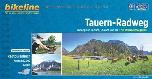 Esterbauer - Bikeline Radtourenbuch: Tauern-Radweg. Entlang der Flüsse Salzach, Saalach und Inn. 1:50 000. GPS-Tracks Download, wetterfest/reißfest - Preis vom 19.10.2026 19:33:35 h