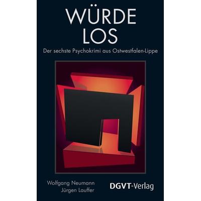 Würde Los, Paperback von Wolfgang Neumann,Jürgen Lauffer, Dgvt-verlag, 978-3-87159-886-9