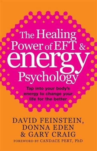 Donna Eden - The Healing Power Of EFT and Energy Psychology: Tap into your body's energy to change your life for the better - Preis vom 09.10.2026 07:28:09 h