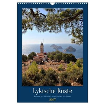 Lykische Küste - Historische Landschaft am türkischen Mittelmeer (Wandkalender 2027 DIN A3 hoch), CALVENDO Monatskalender