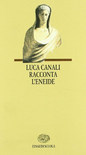 Racconta l'Eneide (I libri da leggere) - Preis vom 15.10.2026 23:06:25 h
