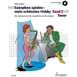 Saxophon spielen - mein schönstes Hobby, Sachbücher von Dirko Juchem