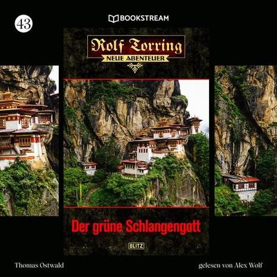 Rolf Torring - Neue Abenteuer, Folge 43: Der grüne Schlangengott - Thomas Ostwald, Audio, 9783991094692