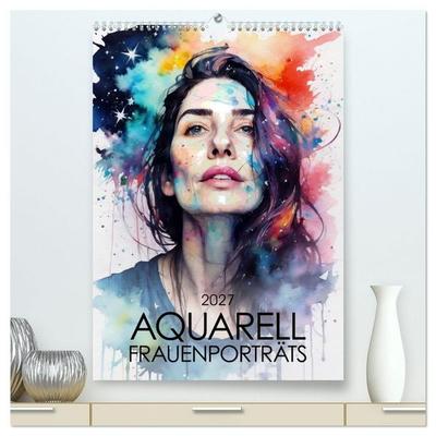 Aquarell-Frauenporträts (hochwertiger Premium Wandkalender 2027 DIN A2 hoch), Kunstdruck in Hochglanz