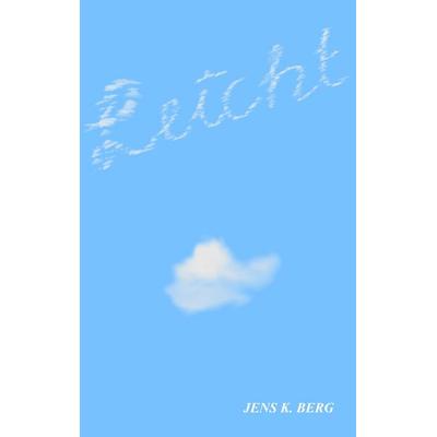 Leicht, Taschenbuch von Jens K. Berg, BoD – Books on Demand, 978-3-8482-6084-3