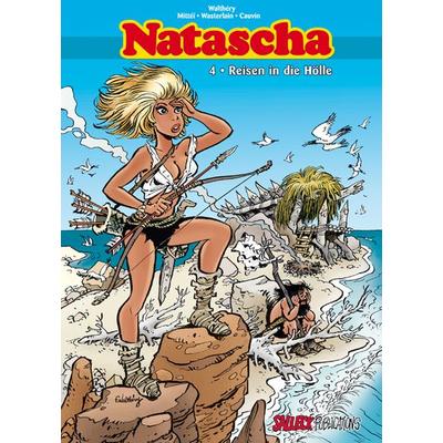 Cauvin, R: Natascha Gesamtausgabe 4: Reisen in die Hölle, Gebundene Ausgabe von Raoul Cauvin, Salleck Publications, 978-3-89908-517-4