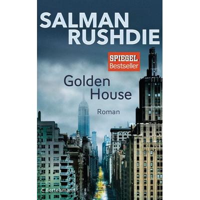 Golden House, Gebundene Ausgabe von Salman Rushdie, C. Bertelsmann, 978-3-570-10333-3