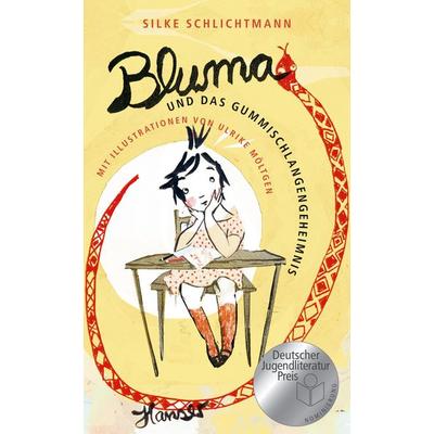 Bluma und das Gummischlangengeheimnis, Gebundene Ausgabe von Silke Schlichtmann, Carl Hanser