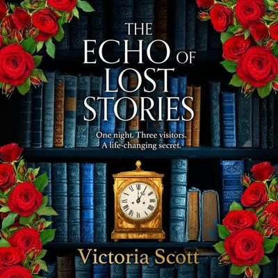 The Echo of Lost Stories - Victoria Scott, Audio, 9781805575610