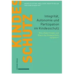 Integrität, Autonomie und Partizipation im Kindesschutz, Fachbücher von Gaëlle Aeby, Brigitte Müller, Aline Schoch, Michelle Cottier