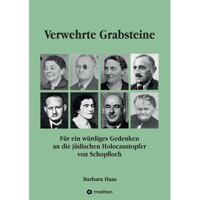 Verwehrte Grabsteine, Gebundene Ausgabe von Barbara Haas Dr., Tredition, 978-3-347-93914-1